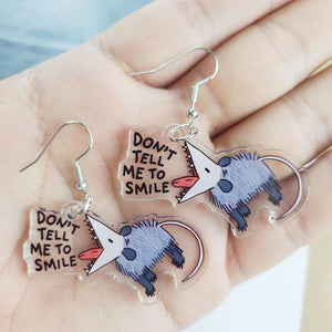 Opossum Earrings "Don't Tell Me To Smile"