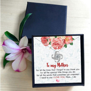 To My Mother: For all the Times I Forgot to Say Thank You Necklace Pendant w/Gift Box